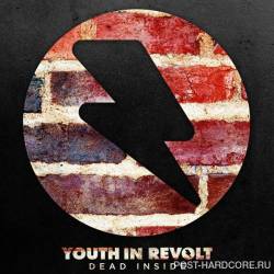 Youth In Revolt : Dead Inside